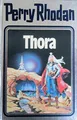 Thora. Perry Rhodan 10. (Perry Rhodan Silberband, Band 10)