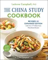 The China Study Cookbook: Revised and Expanded Edition with by LeAnne 194464895X