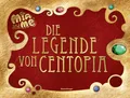 Mia and me: Die Legende von Centopia