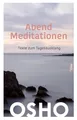 Osho AbendMeditationen