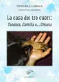 Lucilla Lazzari La casa dei tre cuori: Teodora, Camill (Taschenbuch) (US IMPORT)