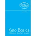Keto Basics von Daniela Pfeifer / BoD - Books on Demand / Taschenbuch