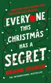Everyone This Christmas Has A Secret: From the internationally bestselling author of Everyone In My Family Has Killed Someone (Ernest Cunningham, 3)