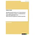 Mitarbeiterinformation im Unternehmen. Eine empirische Analyse an Mitarbeitern und Führungskräften des IKEA-Einrichtungshauses Berlin-Spandau von Nadi