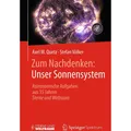 Spektrum Zum Nachdenken: Unser Sonnensystem (Deutsch, Axel M. Quetz, Stefan Völker, 2017) (7246315)