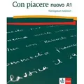 Con piacere nuovo A1. Trainingsbuch Italienisch
