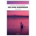 See ohne Wiederkehr von Walter Christian Kärger / Emons Verlag / Taschenbuch