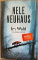 Im Wald: Kriminalroman Von Nele Neuhaus Ullstein Verlag Taschenbuch Zustand gut