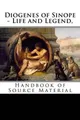 Dio Chrysostom  Diogenes of Sinope - Life and Legend,  (Taschenbuch) (US IMPORT)