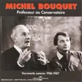 Michel Bouquet Professeur Au Conservatoire: Documents Sonores 1 (CD) (US IMPORT)