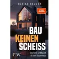Bau keinen Scheiß