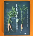 Leaf to Root - Alles vom Gemüse essen - Esther Kern - AT