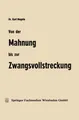 Von der Mahnung bis zur Zwangsvollstreckung Karl Mugele