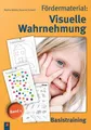 Fördermaterial: Visuelle Wahrnehmung Monika Helwig