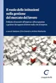 Il ruolo delle istituzioni nella gestione del mercato del lavoro
