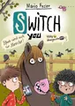 Mario Fesler ~ SWITCH YOU. Völlig übergeschnAPPt!  3: Pferde s ... 9783551654182