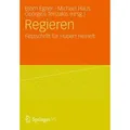 Regieren Festschrift für Hubert Heinelt