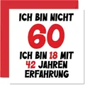 60. Geburtstagskarte Lustig für Männer Frauen Ihn Sie - Ich Bin 18 und 42 Jahre Erfahrung - Lustiger Sechzig Sechzigster Alles Gute Zum Karte Geburtstag, 145mm Scherzen Glückwunschkarten