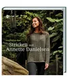 Stricken mit Annette Danielsen: Inspiration Bali. 17 ausgefallene Strickmodelle