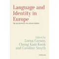 Peter Lang Language and Identity in Europe (Lorna Carson, George Kam Kwok, Caroline Smyth, 2020) (56163357)