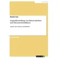 Gegenüberstellung von Aktien-Anleihen und Discount-Zertifikaten von Daniel Lanz / GRIN Verlag / Taschenbuch