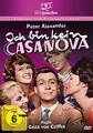 Ich bin kein Casanova