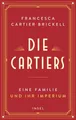 Belletristik Die Cartiers Eine Familie und ihr Imperium, Die funkelnde Saga einer Francesca Cartier Brickell