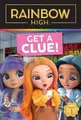 Steve Foxe Rainbow High: Get a Clue! (Taschenbuch) Rainbow High