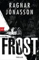 FROST: Thriller - Helgi-Serie  von Jónasson, Ragnar | Buch | Zustand sehr gut