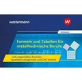 Formeln und Tabellen für metalltechnische Berufe mit umgestellten Formeln, Qualitätsmanagement und CNC-Technik