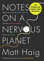 Notes on a Nervous Planet, Matt Haig