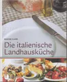 Die italienische Landhausküche NEU Buch Maxine Clark Thorbecke Rezepte Kochen