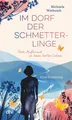 Im Dorf der Schmetterlinge von Michaela Wiebusch (2022, Taschenbuch) UNGELESEN