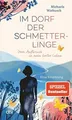 Im Dorf der Schmetterlinge: Vom Buch dtv Verlagsgesellschaft mbH & Co. KG