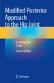 Modified Posterior Approach to the Hip Joint K. Mohan Iyer