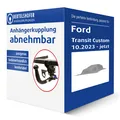 Auto Hak Anhängerkupplung abnehmbar für FORD Transit Custom Typ V710 / NRN AHK