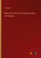 Mary and Charles Lamb: Poems, Letters, and Remains W. Hazlitt