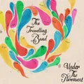 Travelling Band - Under The Pavement - Travelling Band CD JQVG FREE Shipping