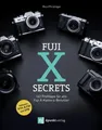 Rico Pfirstinger Fuji-X-Secrets
