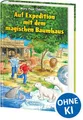 Das magische Baumhaus - Auf Expedition mit dem magischen Baumhaus (Bd. 9-12): Reise mit Anne und Philipp in vier aufregende Abenteuer! - Der ... Band 11 (Das magische Baumhaus - Sammelbände)