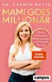 Mami goes Millionär ~ Carmen Mayer ~  9783593518831