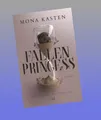 Fallen Princess Mona Kasten