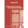 Wärmepumpen - Wärmepumpenanlagen Mit Zugangscode im Buch zum Onlineservice Info-Click