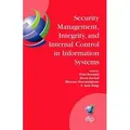 Security Management, Integrity, and Internal Control in Information Systems IFIP TC-11 WG 11.1 & WG 11.5 Joint Working Conference