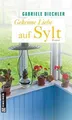 Geheime Liebe auf Sylt von Diechler, Gabriele | Buch | Zustand sehr gut