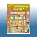 Komm, wir zeigen dir unsere Kita (Constanze von Kitzings Wimmelg... | Ungelesen