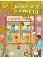 Komm, wir zeigen dir unsere Kita (Constanze von K... | Buch | Zustand akzeptabel
