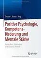 Positive Psychologie, Kompetenzförderung und Mental... | Buch | Zustand sehr gut