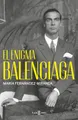 María Fernández El enigma Balenciaga / The Balen (Gebundene Ausgabe) (US IMPORT)