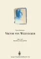 Viktor von Weizsäcker (1886-1957) Peter O. K. Krehl